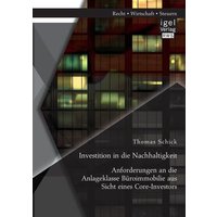 investition-in-die-nachhaltigkeit-anforderungen-an-die-anlageklasse-bueroimmobilie-aus-sicht-eines-core-investors