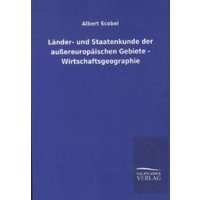Länder- und Staatenkunde der außereuropäischen Gebiete - Wirtschaftsgeographie