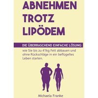 Abnehmen trotz Lipödem