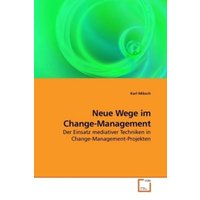 Miksch, K: Neue Wege im Change-Management