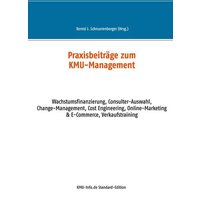 Praxisbeiträge zum KMU-Management