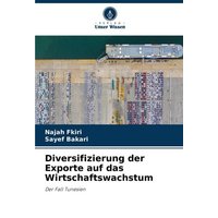 Diversifizierung der Exporte auf das Wirtschaftswachstum