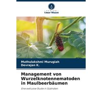 Management von Wurzelknotennematoden in Maulbeerbäumen