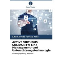 ACTIVE VIRTUOUS SOLIDARITY: Eine Management- und Unterstützungstechnologie