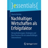Nachhaltiges Wirtschaften als Erfolgsfaktor