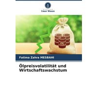 Ölpreisvolatilität und Wirtschaftswachstum