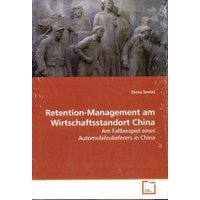 Senkel, D: Retention-Management am Wirtschaftsstandort China