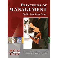 Principles of Management CLEP Test Study Guide