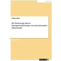 Die Bedeutung aktiver Managementkonzepte am internationalen Aktienmarkt