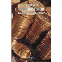 Geld stinkt nicht