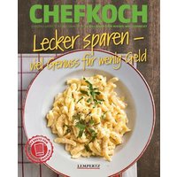 CHEFKOCH Lecker sparen - viel Genuss für wenig Geld