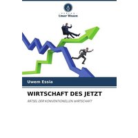 Wirtschaft des Jetzt