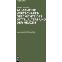 Allgemeine Wirtschaftsgeschichte des Mittelalters und der Neuzeit