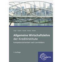 Allgemeine Wirtschaftslehre der Kreditinstitute