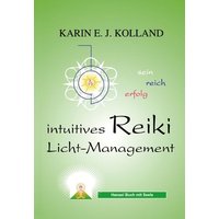 Intuitives Reiki Licht-Management