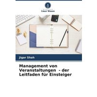 Management von Veranstaltungen - der Leitfaden für Einsteiger