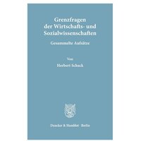 Grenzfragen der Wirtschafts- und Sozialwissenschaften.
