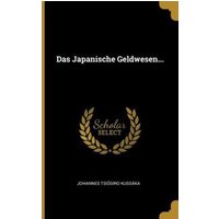 Das Japanische Geldwesen...