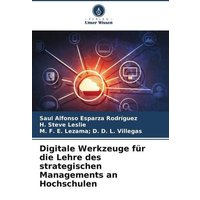Digitale Werkzeuge für die Lehre des strategischen Managements an Hochschulen