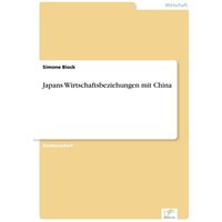 Japans Wirtschaftsbeziehungen mit China