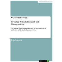 Zwischen Wirtschaftlichkeit und Bildungsauftrag