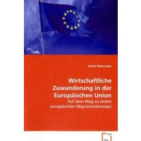 Ostermeier Katrin: Wirtschaftliche Zuwanderung in der Europä