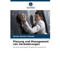 Planung und Management von Veränderungen