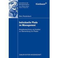 Individuelle Pfade im Management