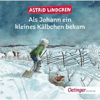 Cover: Als Johann ein kleines Kälbchen bekam