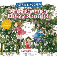 Cover: Die Kinder aus der Krachmacherstraße