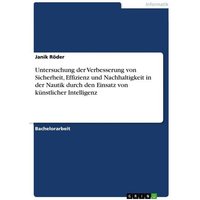 untersuchung-der-verbesserung-von-sicherheit-effizienz-und-nachhaltigkeit-in-der-nautik-durch-den-einsatz-von-kuenstlicher-intelligenz