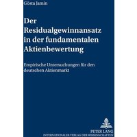 Der Residualgewinnansatz in der fundamentalen Aktienbewertung