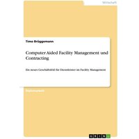 Computer Aided Facility Management und Contracting