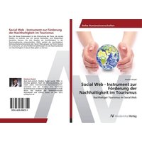 Social Web - Instrument zur Förderung der Nachhaltigkeit im Tourismus