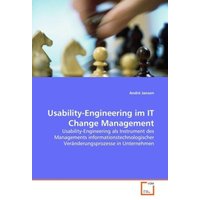 Janson, A: Usability-Engineering im IT Change Management