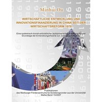 Wirtschaftliche Entwicklung und Innovationsfinanzierung in China seit der Wirtschaftsreform 1978