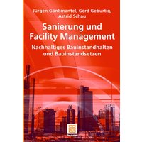 Sanierung und Facility Management