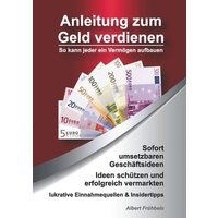 Anleitung zum Geld verdienen