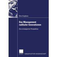 Das Management radikaler Innovationen