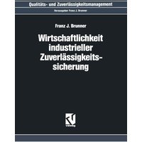 Wirtschaftlichkeit Industrieller Zuverlässigkeitssicherung