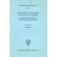 Systemforschung und Kybernetik für Wirtschaft und Gesellschaft.