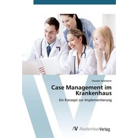 Case Management im Krankenhaus
