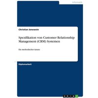 Spezifikation von Customer Relationship Management (CRM) Systemen