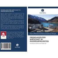 Grundlagen der Wirtschaft in Ingenieurprojekten