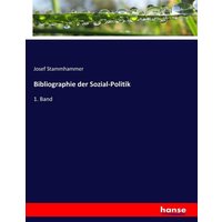 Bibliographie der Sozial-Politik