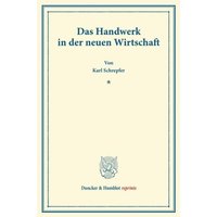 Das Handwerk in der neuen Wirtschaft.