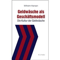 Geldwäsche als Geschäftsmodell