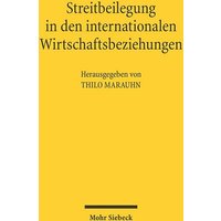 Streitbeilegung in den internationalen Wirtschaftsbeziehungen