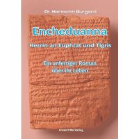 Cover: Encheduanna – Herrin an Euphrat und Tigris