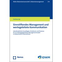 Sinnstiftendes Management und wertegeleitete Kommunikation